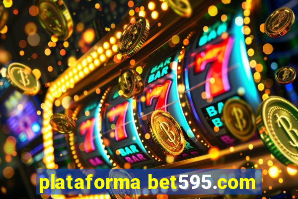 plataforma bet595.com